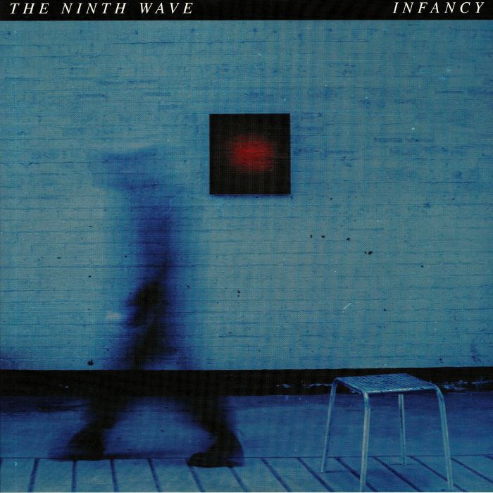 The Ninth Wave Infancy