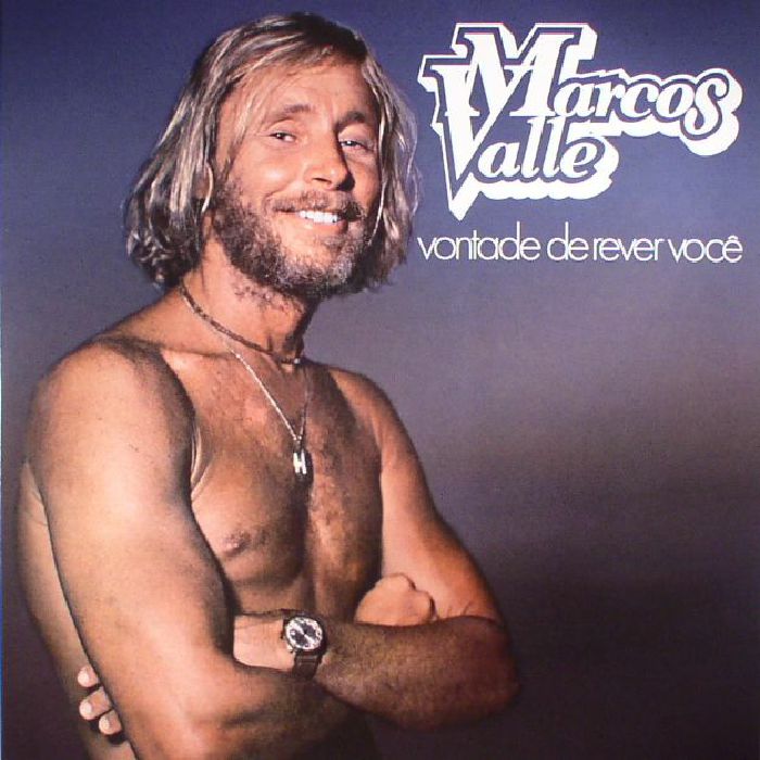 Marcos Valle Vontade De Rever Voce (reissue) (Record Store Day 2017)