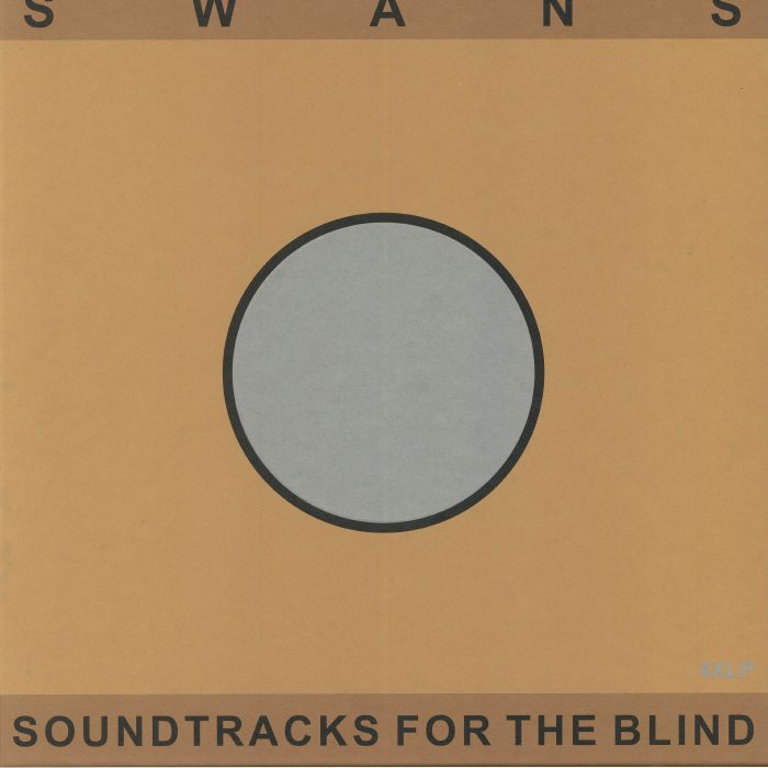 Swans Soundtracks For The Blind