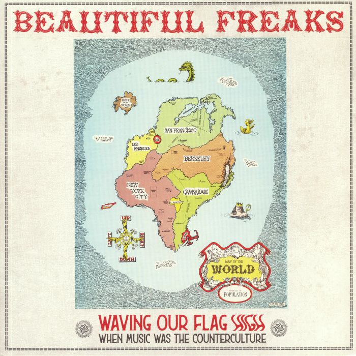 Various Artists Beautiful Freaks: Waving Our Flag High: When Music Was The Counterculture