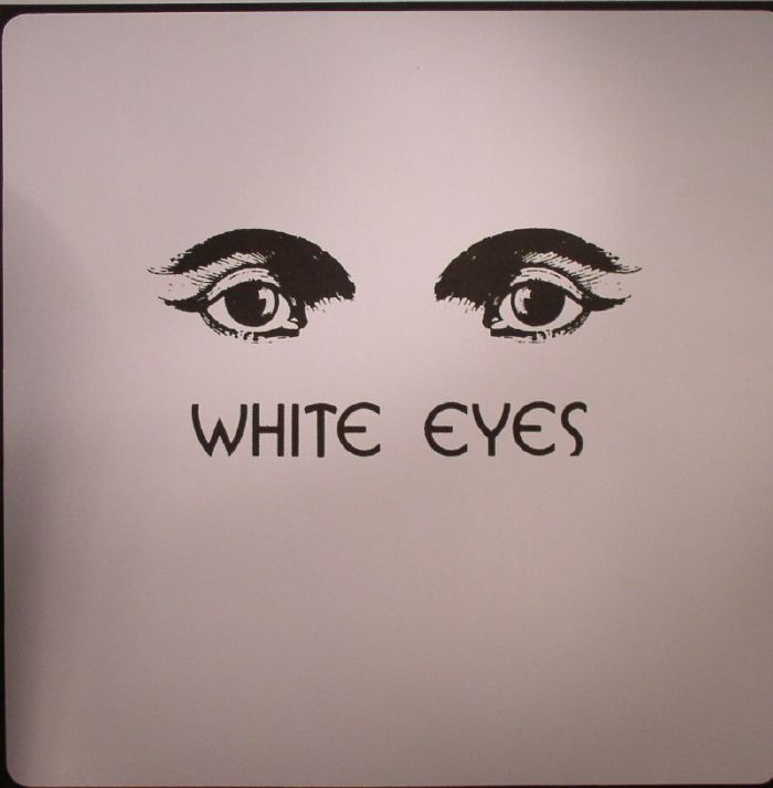 White Eyes White Eyes (reissue)