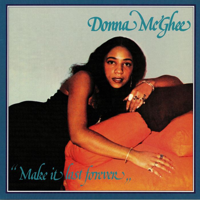 Donna Mcghee Make It Last Forever