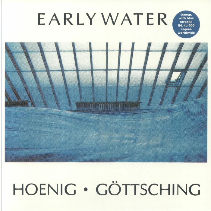 Michael Hoenig | Manuel Gottsching Early Water
