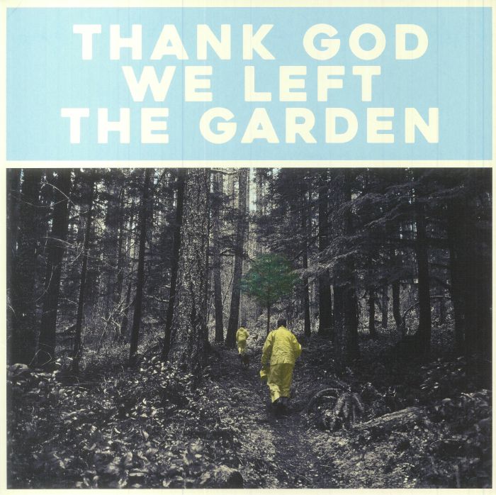 Jeffrey Martin – Thank God We Left The Garden vinyl cover