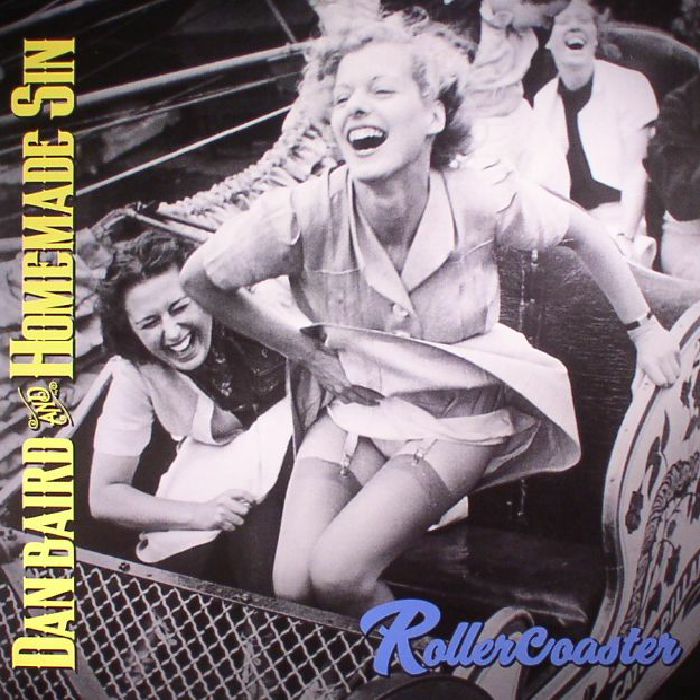 Dan Baird and Homemade Sin Rollercoaster