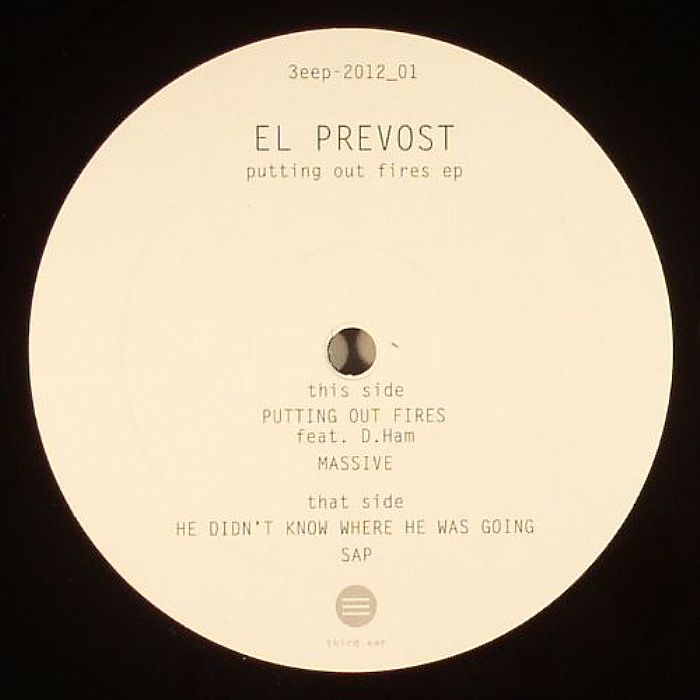 El Prevost Putting Out Fires EP
