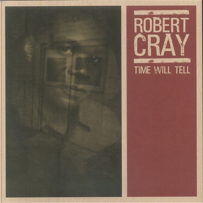 The Robert Cray Band – Time Will Tell vinyl cover