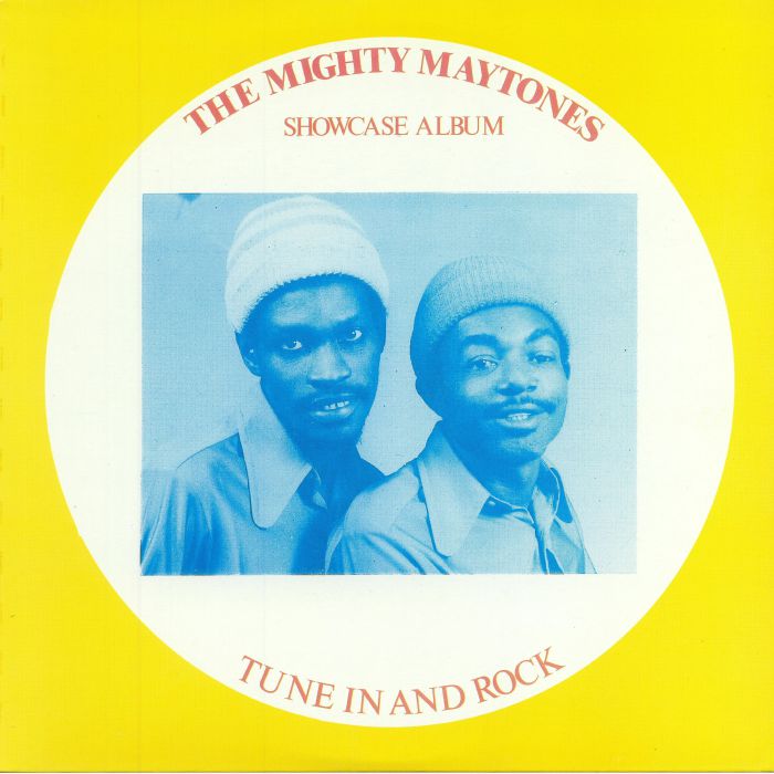 The Mighty Maytones Showcase Album: Tune In and Rock (reissue)