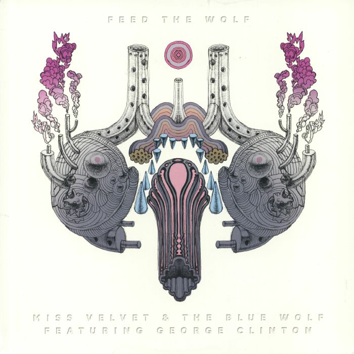 Miss Velvet and The Blue Wolf | George Clinton Feed The Wolf
