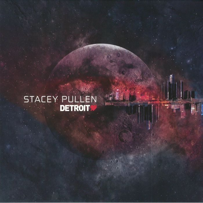 Stacey Pullen Detroit Love Vol 1