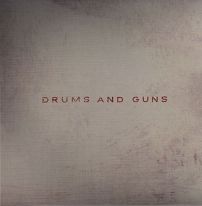 Low Drums and Guns