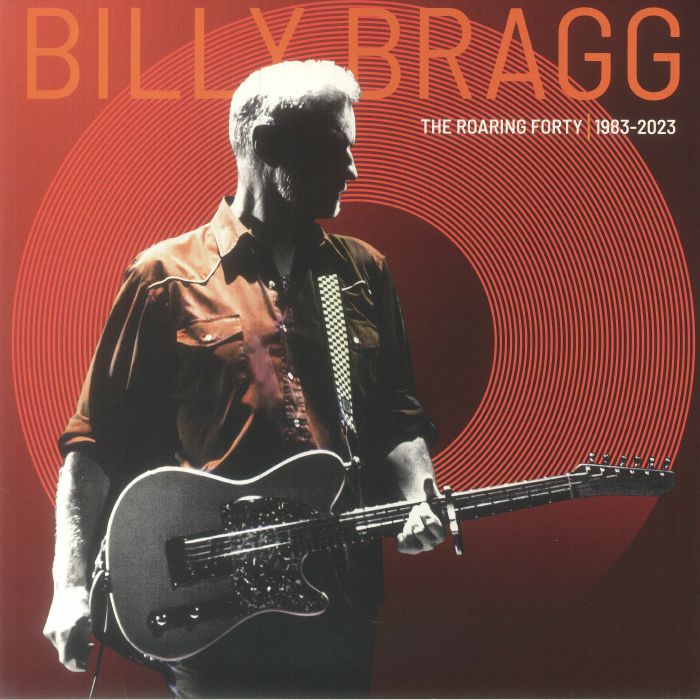 Billy Bragg The Roaring Forty: 1983 2023 (40th Anniversary Edition)