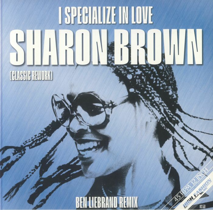 Sharon Brown I Specialize In Love (Ben Liebrand remixes)