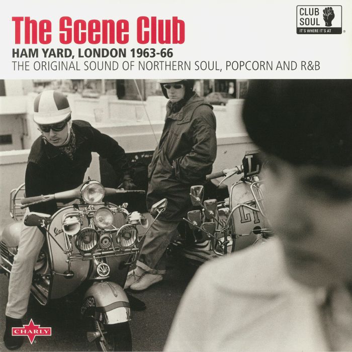Various Artists The Scene Club: Ham Yard London 1963 66