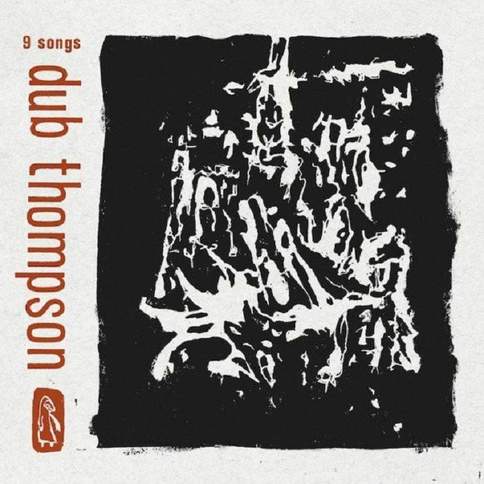 Dub Thompson 9 Songs