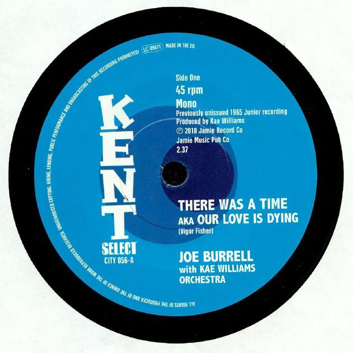 Joe | Kae Williams Orchestra Burrell There Was A Time aka Our Love Is Dying