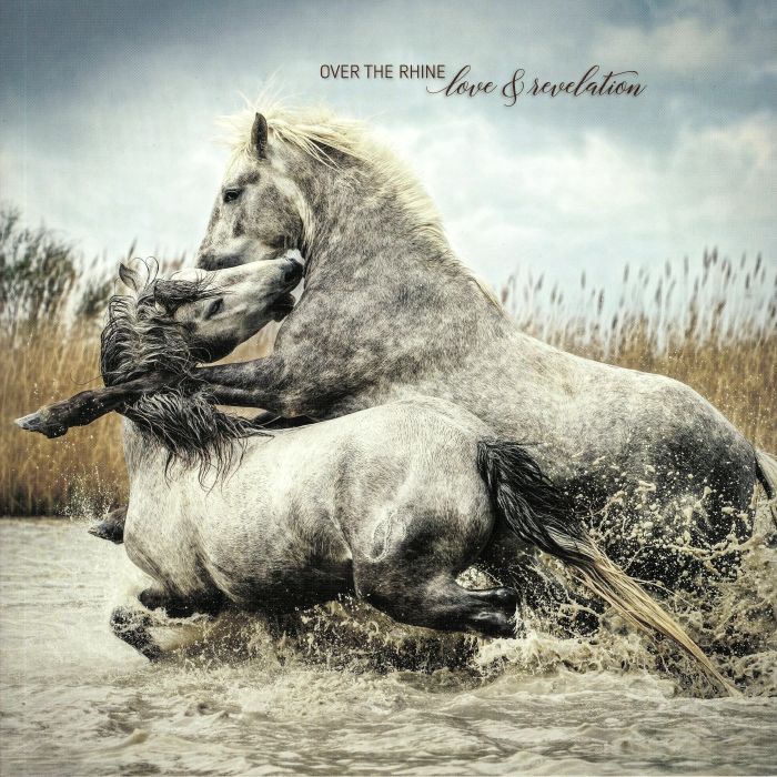Over The Rhine Love & Revelation