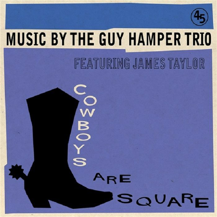 The Guy Hamper Trio | James Taylor Cowboys Are Square