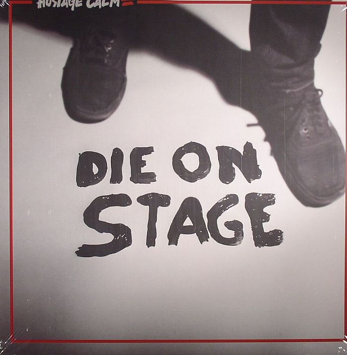 Hostage Calm Die On Stage