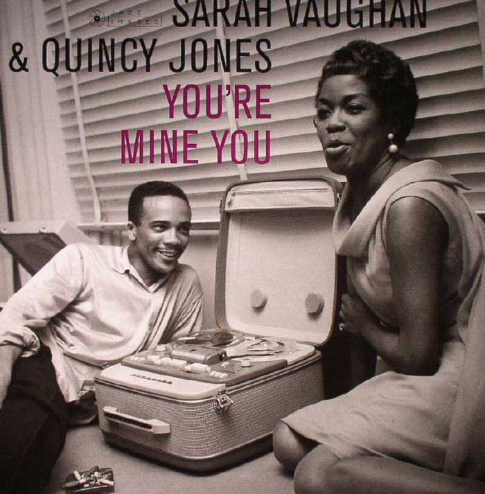 Sarah Vaughan | Quincy Jones Youre Mine You (Deluxe Edition) (reissue)