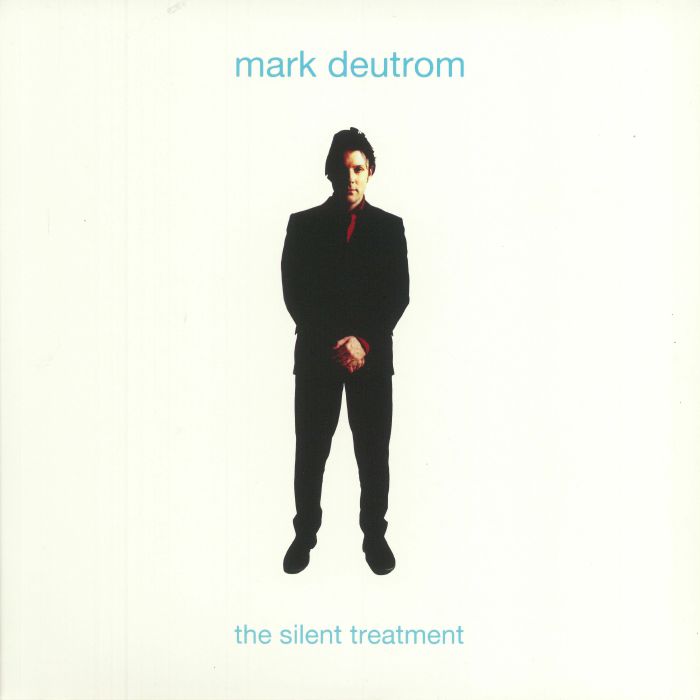 Mark Deutrom The Silent Treatment (reissue)