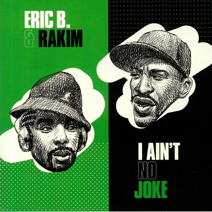 Eric B and Rakim – I Aint No Joke vinyl cover