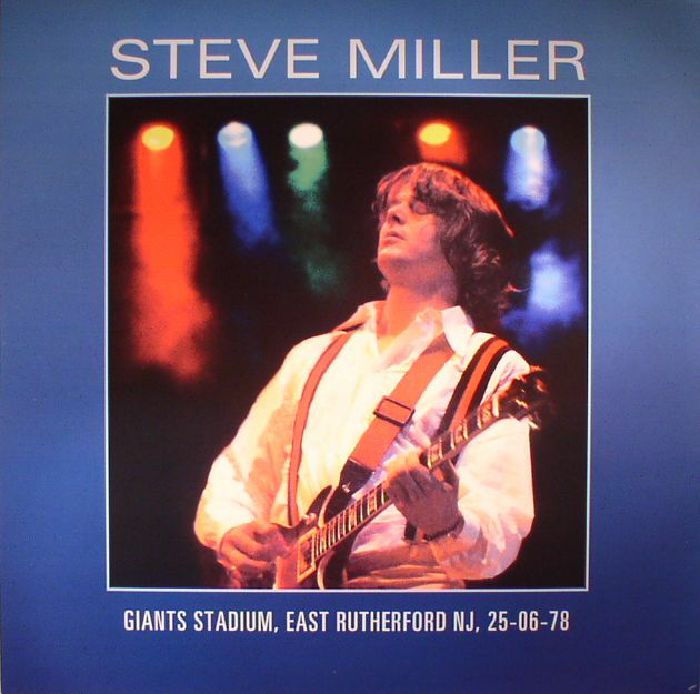 Steve Miller Giants Stadium East Rutherford NJ 25 06 78
