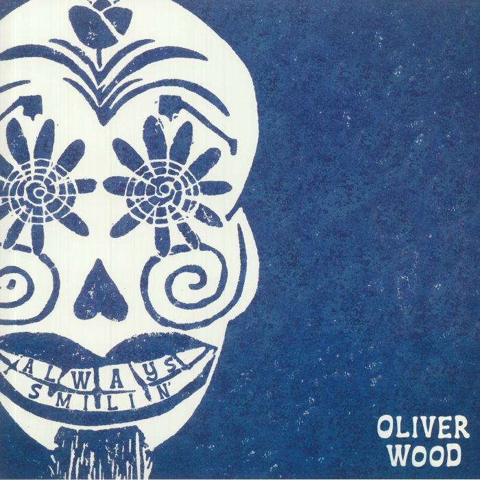 Oliver Wood Always Smilin