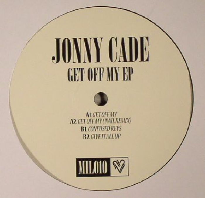 Jonny Cade Get Off My EP