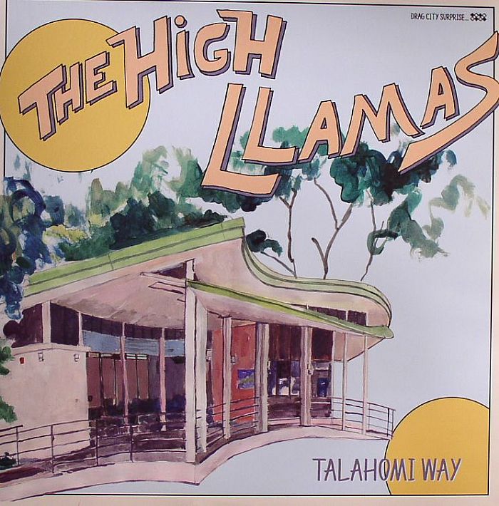 The High Llamas Talahomi Way