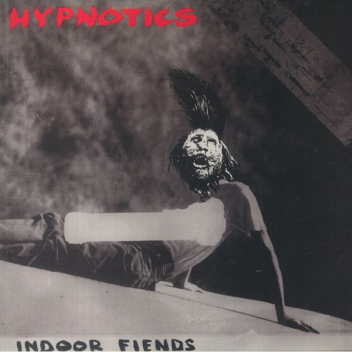 Hypnotics Indoor Fiends