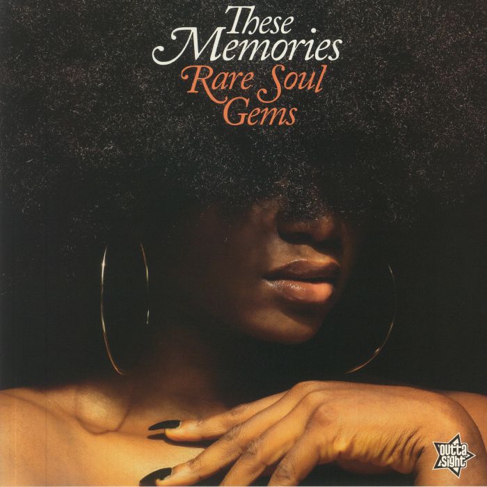 Various Artists These Memories: Rare Soul Gems