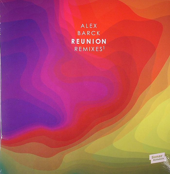 Alex Barck Reunion Remixes