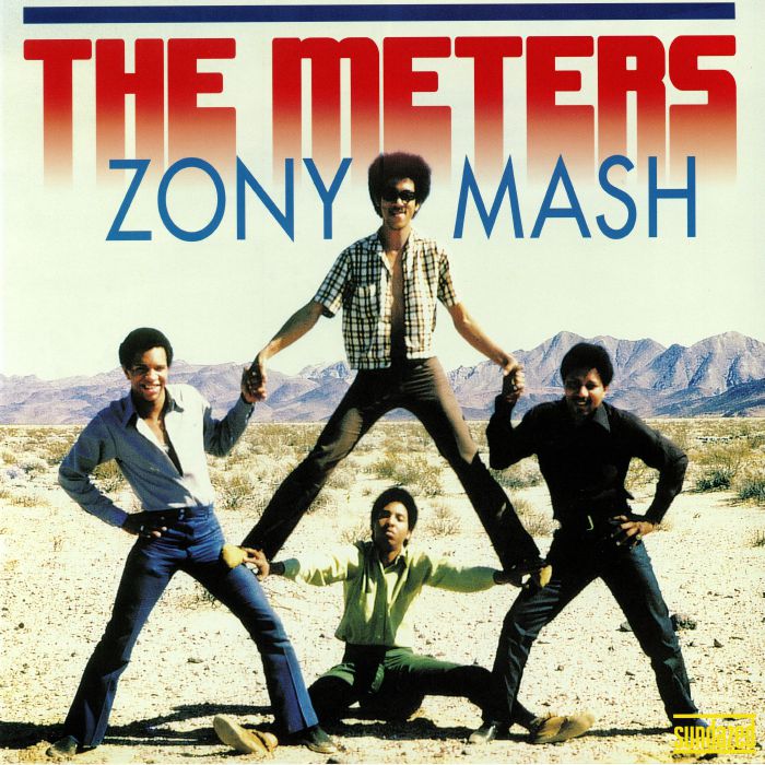 The Meters Zony Mash