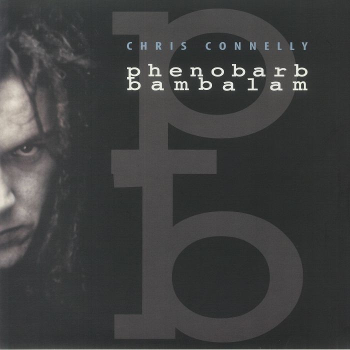 Chris Connelly – Phenobarb Bambalam vinyl cover