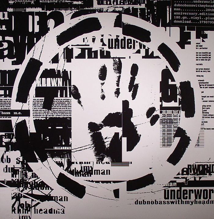 Underworld Dubnobasswithmyheadman: 20th Anniversary Edition