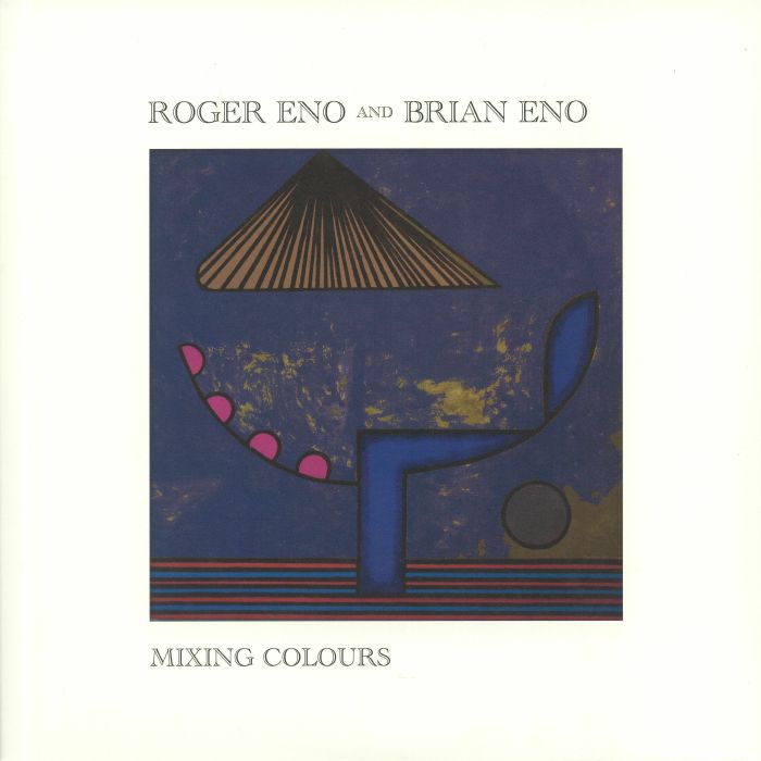 Roger Eno | Brian Eno Mixing Colours