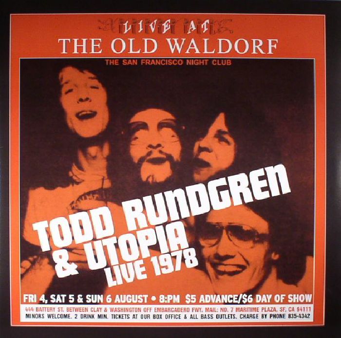 Todd Rundgren | Utopia Live At The Old Waldorf 1978: The San Francisco Night Club