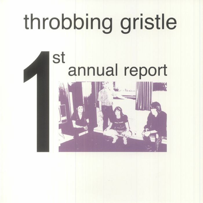 Throbbing Gristle 1st Annual Report