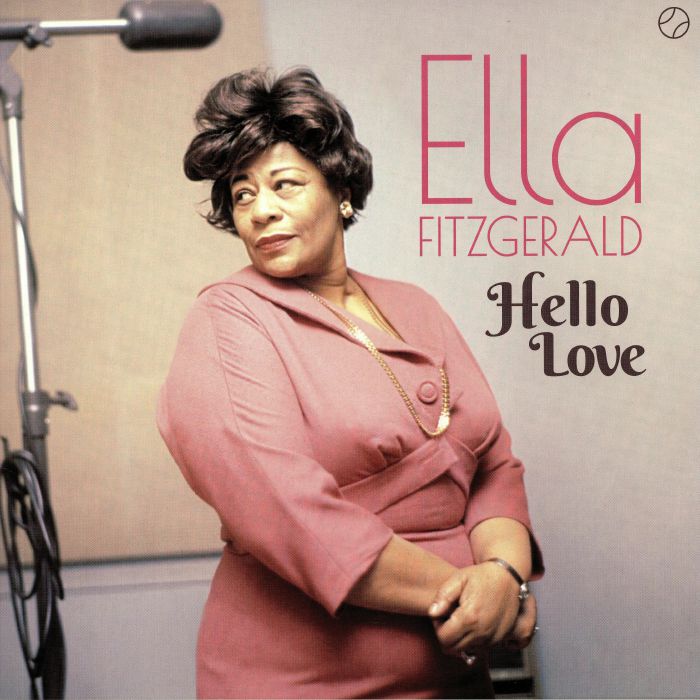 Ella Fitzgerald Hello Love