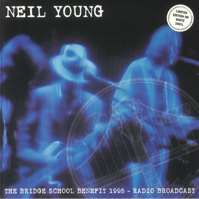 Neil Young The Bridge School Benefit 1995 Radio Broadcast