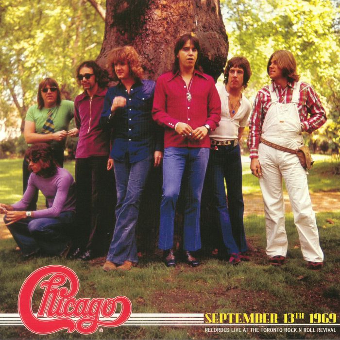 Chicago September 13th 1969: Recorded Live At The Toronto Rock N Roll Revival (reissue)