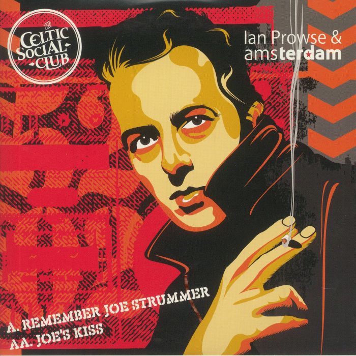 The Celtic Social Club | Ian Prowse | Amsterdam Remember Joe Strummer