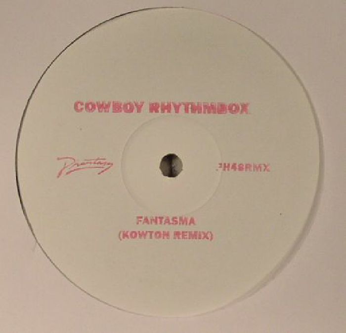 Cowboy Rhythmbox Fantasma (Kowton remix)