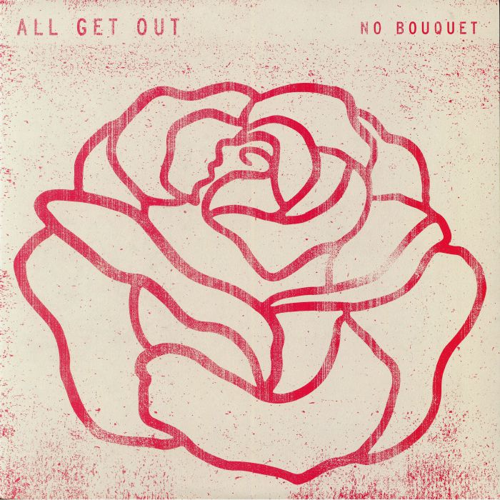 All Get Out No Bouquet