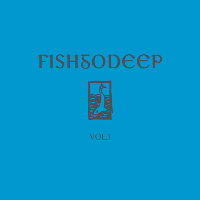 Fish Go Deep Vol 1