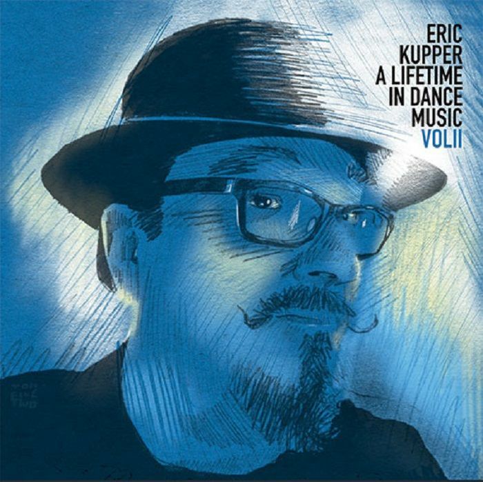 Eric Kupper A Lifetime In Dance Music Vol II