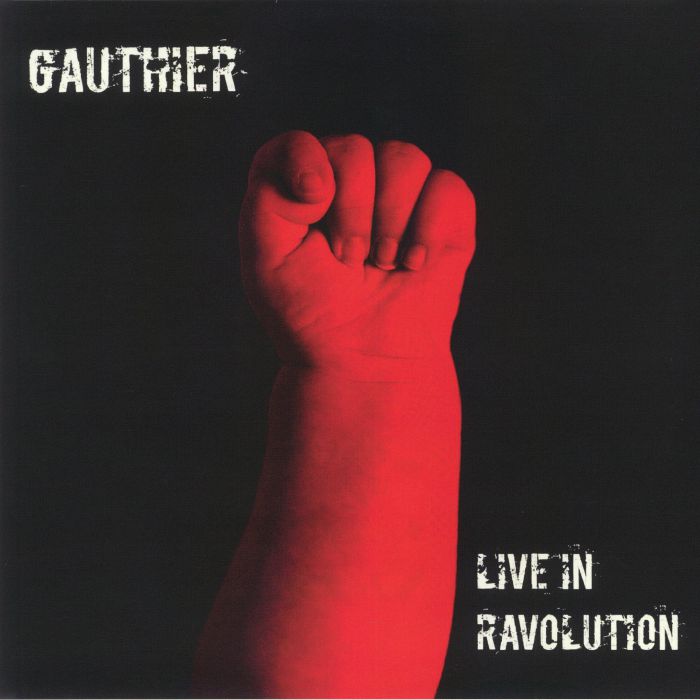 Gauthier Live In Ravolution