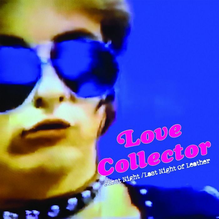 Love Collector First Night