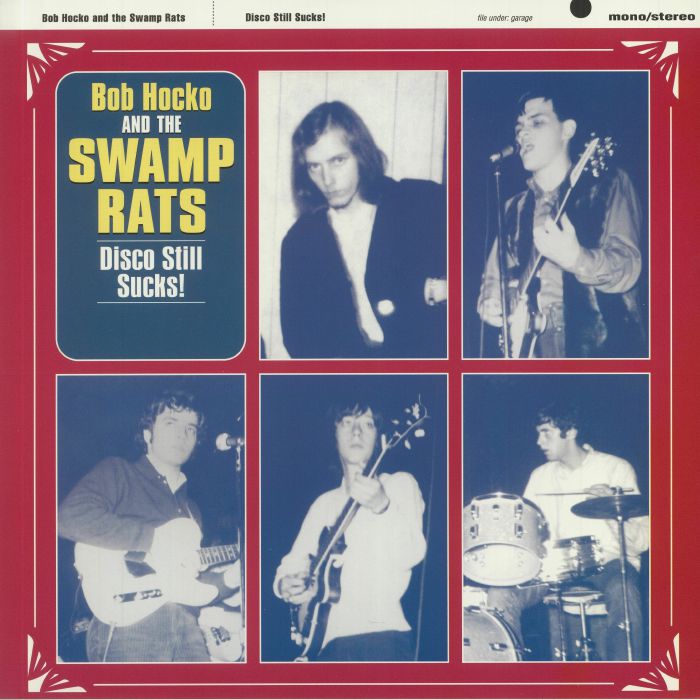 Bob Hocko and The Swamp Rats – Disco Still Sucks! vinyl cover